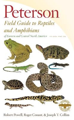 Peterson Field Guide to Reptiles and Amphibians Eastern & Central North America - Robert Powell, Roger Conant, Joseph T Collins