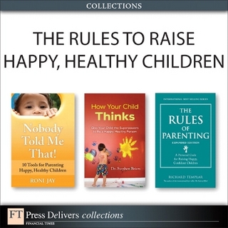 The Rules to Raise Happy, Healthy Children (Collection)