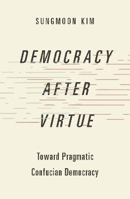 Democracy after Virtue