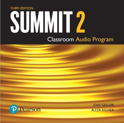 Summit Level 2 Class Audio CD - Joan Saslow, Allen Ascher