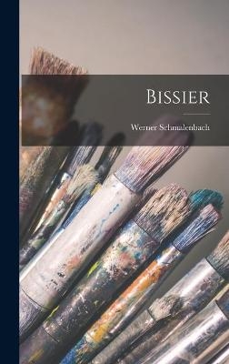 Bissier - Werner 1920-2010 Schmalenbach