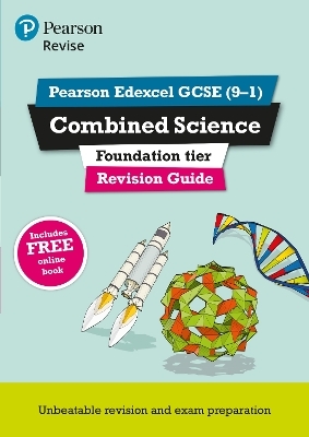 Pearson REVISE Edexcel GCSE Combined Science (Foundation) Revision Guide incl. online revision and quizzes - for 2026, 2027 exams