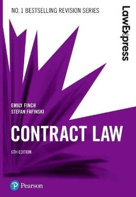 Law Express: Contract Law, 6th edition - Emily Finch, Stefan Fafinski