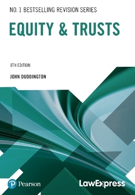 Law Express: Equity and Trusts - John Duddington