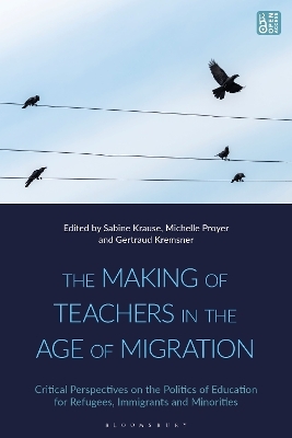 The Making of Teachers in the Age of Migration