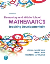 Elementary and Middle School Mathematics - Van de Walle, John; Karp, Karen; Bay-Williams, Jennifer