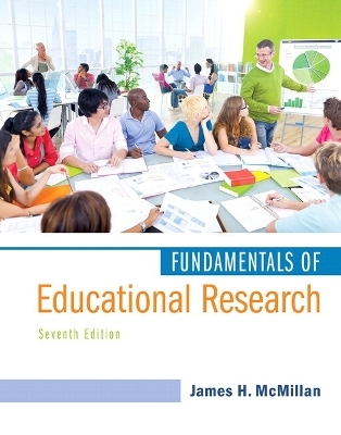 Fundamentals of Educational Research + Enhanced Pearson eText - James McMillan