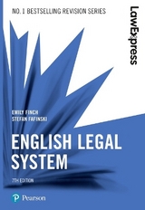 Law Express: English Legal System, 7th edition - Finch, Emily; Fafinski, Stefan