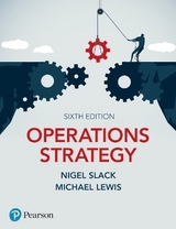 Operations Strategy - Slack, Nigel; Lewis, Mike