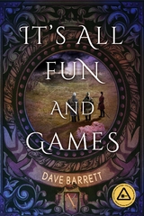 It's All Fun and Games - Dave Barrett
