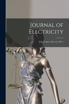 Journal of Electricity; Vol. 39 (Jul 1-Dec 15, 1917)