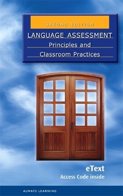 Language Assessment eText (Access Card) - H. Brown