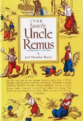 Favorite Uncle Remus - Joel Chandler Harris