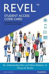 Revel for Understanding Race and Ethnic Relations -- Access Card - Parrillo, Vincent