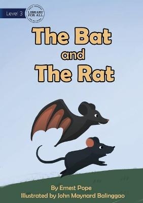 The Bat and The Rat - Ernest Pope