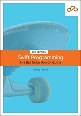 Swift Programming - Ward, Mikey; Mathias, Matthew; Gallagher, John