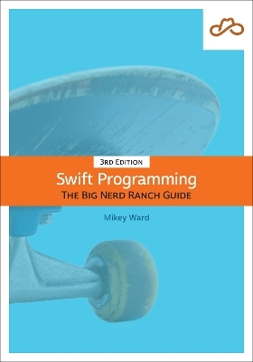 Swift Programming - Mikey Ward, Matthew Mathias, John Gallagher