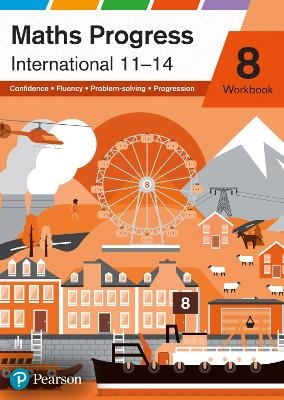 Maths Progress International Year 8 Workbook - Keith Gallick, Greg Byrd, Keith Pledger, Catherine Murphy, Amy O'Brien