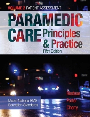 Paramedic Care - Bryan Bledsoe,  Bledsoe, Robert Porter, Richard Cherry