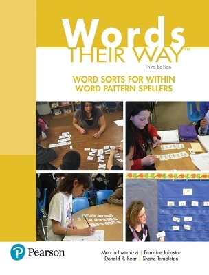 Words Their Way - Marcia Invernizzi, Francine Johnston, Donald Bear, Shane Templeton