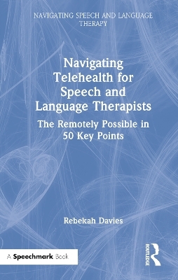 Navigating Telehealth for Speech and Language Therapists