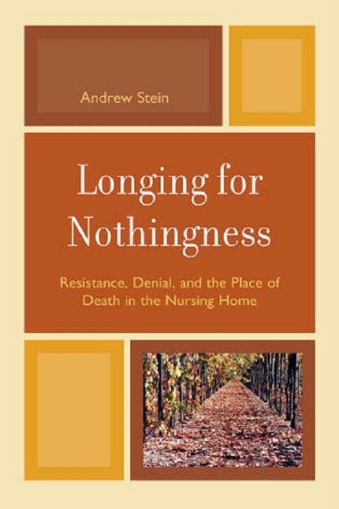 Longing for Nothingness -  Andrew Stein