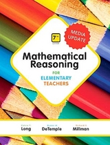Mathematical Reasoning for Elementary Teachers, Media Update - Long, Calvin; DeTemple, Duane; Millman, Richard