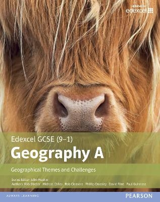 GCSE (9-1) Geography specification A: Geographical Themes and Challenges - Rob Clemens, David Flint, Michael Chiles, John Hopkin, Phillip Crossley