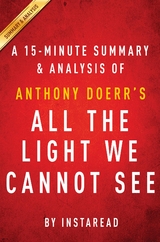 Summary of All the Light We Cannot See - Instaread Summaries