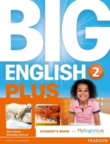 Big English Plus American Edition 2 Students' Book with MyEnglishLab Access Code Pack New Edition - Herrera, Mario; Sol Cruz, Christopher