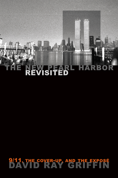 New Pearl Harbor Revisited -  David Ray Griffin