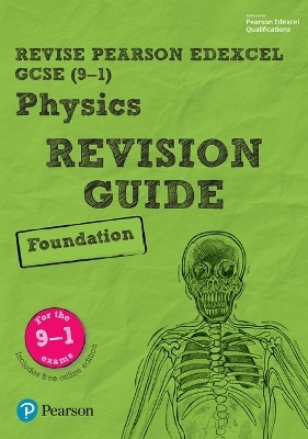 Pearson REVISE Edexcel GCSE Physics (Foundation) Revision Guide incl. online revision and quizzes - for 2026, 2027 exams
