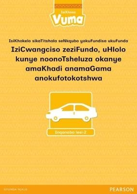Vuma IsiXhosa Home Language Inqanaba lesi-2 IziCwangciso zeziFundo, uHlolo kunye noonoTsheluza okanye amaKhadi anamaGama anokufotokotshwa: Level 2: Grade 1