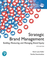 Strategic Brand Management: Building, Measuring, and Managing Brand Equity, Global Edition - Kevin Keller, Vanitha Swaminathan
