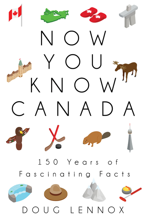 Now You Know Canada - Doug Lennox