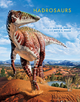 Hadrosaurs -  David A. Eberth