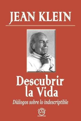 Descubrir la Vida - 