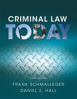 Criminal Law Today - Schmalleger, Frank; Hall, Daniel