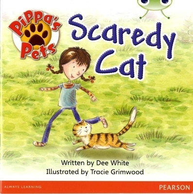 Bug Club Yellow B Pippa's Pets: Scaredy Cat 6-pack - Dee White