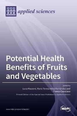 Potential Health Benefits of Fruits and Vegetables