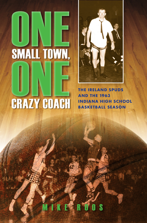 One Small Town, One Crazy Coach - Mike Roos