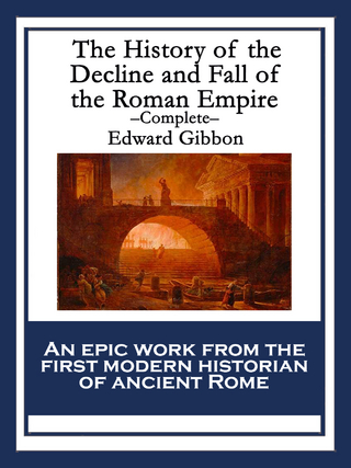 The History of the Decline and Fall of the Roman Empire