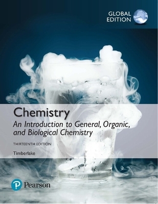 Chemistry: An Introduction to General, Organic, and Biological Chemistry, Global Edition + Mastering Chemistry with Pearson eText