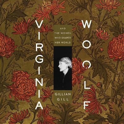 Virginia Woolf - Gillian Gill