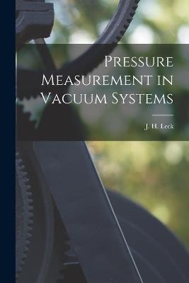 Pressure Measurement in Vacuum Systems - 