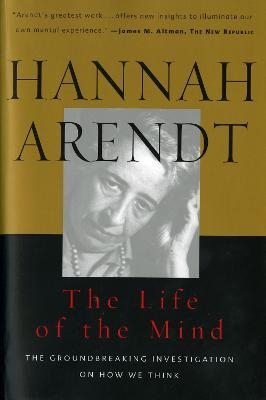 The Life of the Mind: Thinking - Hannah Arendt