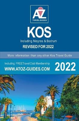 A to Z guide to Kos 2022, including Nisyros and Bodrum - Tony Oswin