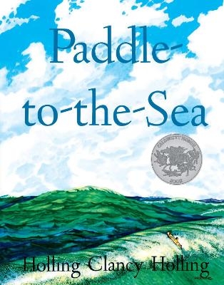 Paddle-to-the-Sea - C.Holling Holling