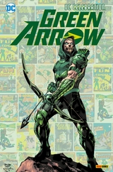 DC Celebration: Green Arrow - Mike Grell, Jeff Lemire, Jorge Forn&eacute;s, Phil Hester, Andrea Sorrentino,  u.a.