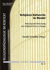 Religi&ouml;ses Kulturerbe im Wandel - 